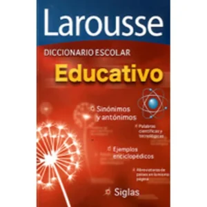Diccionario larousse educativo.